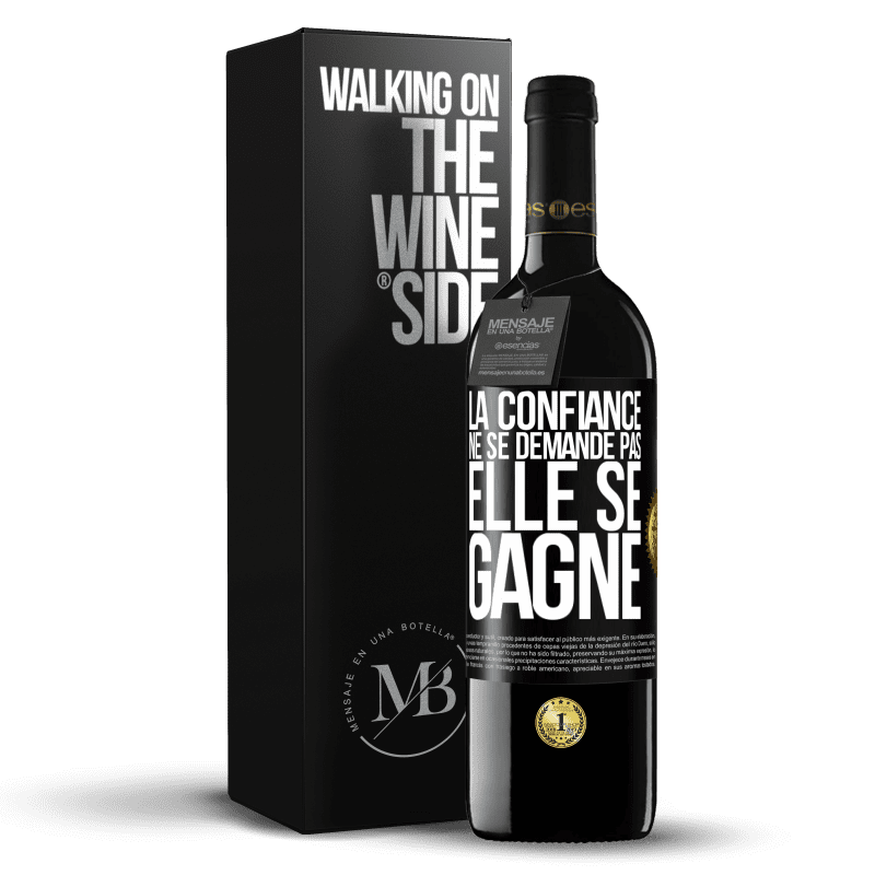 39,95 € Envoi gratuit | Vin rouge Édition RED MBE Réserve La confiance ne se demande pas, elle se gagne Étiquette Noire. Étiquette personnalisable Réserve 12 Mois Récolte 2014 Tempranillo