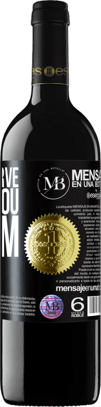 «You deserve what you dream» RED Edition Crianza 6 Months