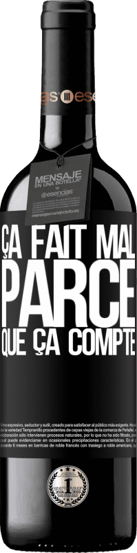 39,95 € Envoi gratuit | Vin rouge Édition RED MBE Réserve Ça fait mal parce que ça compte Étiquette Noire. Étiquette personnalisable Réserve 12 Mois Récolte 2015 Tempranillo