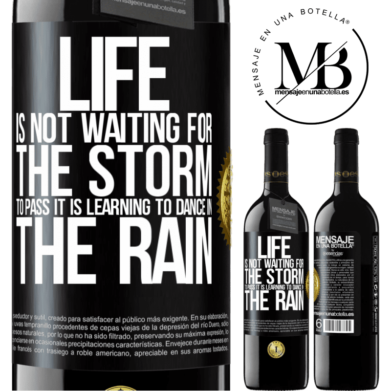 24,95 € Free Shipping | Red Wine RED Edition Crianza 6 Months Life is not waiting for the storm to pass. It is learning to dance in the rain Black Label. Customizable label Aging in oak barrels 6 Months Harvest 2019 Tempranillo