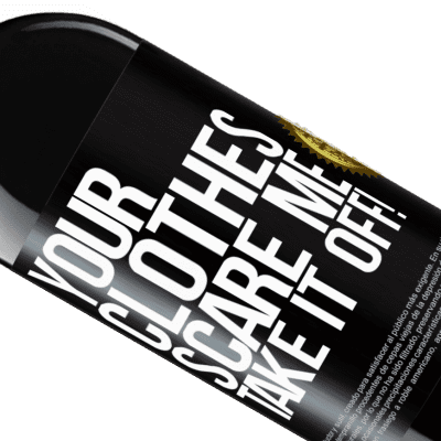 Unique & Personal Expressions. «Your clothes scare me. Take it off!» RED Edition MBE Reserve