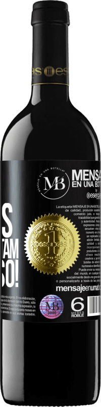 «Suas roupas me assustam. Tire isso!» Edição RED MBE Reserva