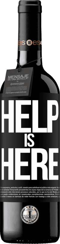 39,95 € Envoi gratuit | Vin rouge Édition RED MBE Réserve Help is Here Étiquette Noire. Étiquette personnalisable Réserve 12 Mois Récolte 2016 Tempranillo