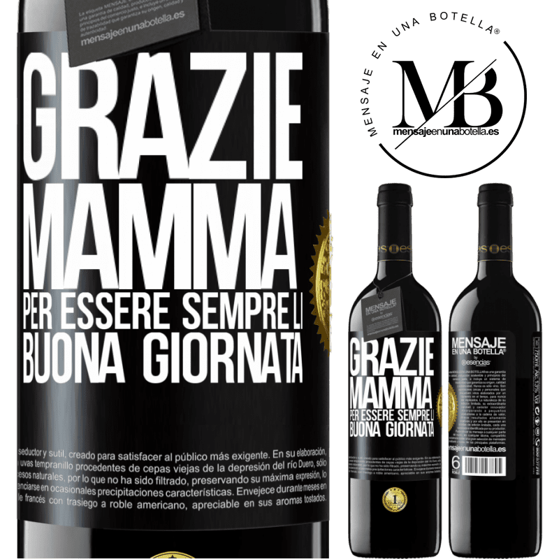 39,95 € Spedizione Gratuita | Vino rosso Edizione RED MBE Riserva Grazie mamma, per essere sempre lì. Buona giornata Etichetta Nera. Etichetta personalizzabile Riserva 12 Mesi Raccogliere 2014 Tempranillo