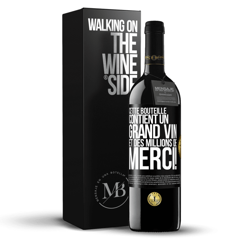 39,95 € Envoi gratuit | Vin rouge Édition RED MBE Réserve Cette bouteille contient un grand vin et des millions de MERCI! Étiquette Noire. Étiquette personnalisable Réserve 12 Mois Récolte 2015 Tempranillo