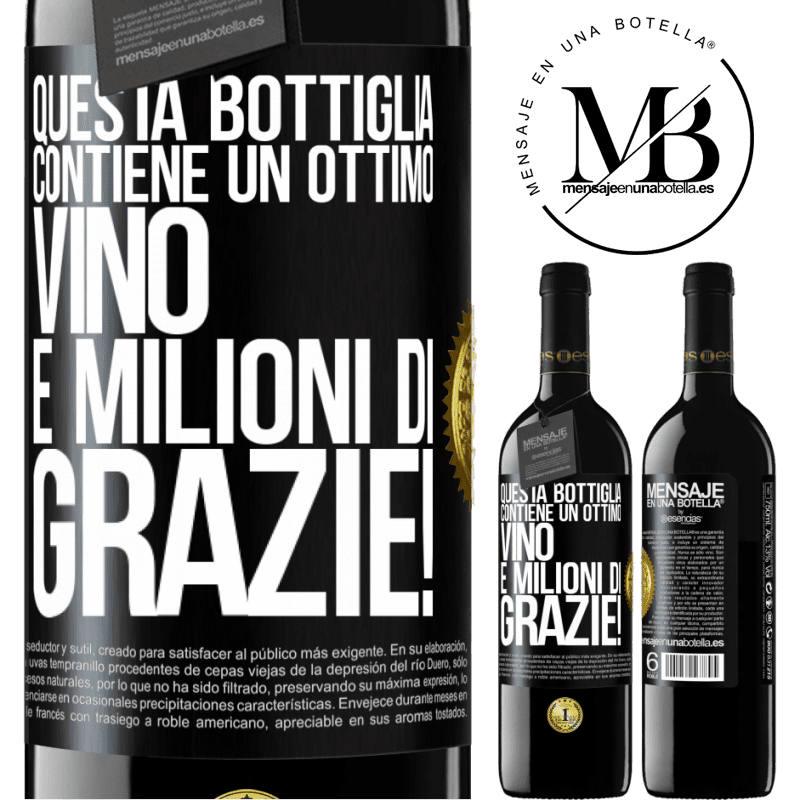 39,95 € Spedizione Gratuita | Vino rosso Edizione RED MBE Riserva Questa bottiglia contiene un ottimo vino e milioni di GRAZIE! Etichetta Nera. Etichetta personalizzabile Riserva 12 Mesi Raccogliere 2014 Tempranillo