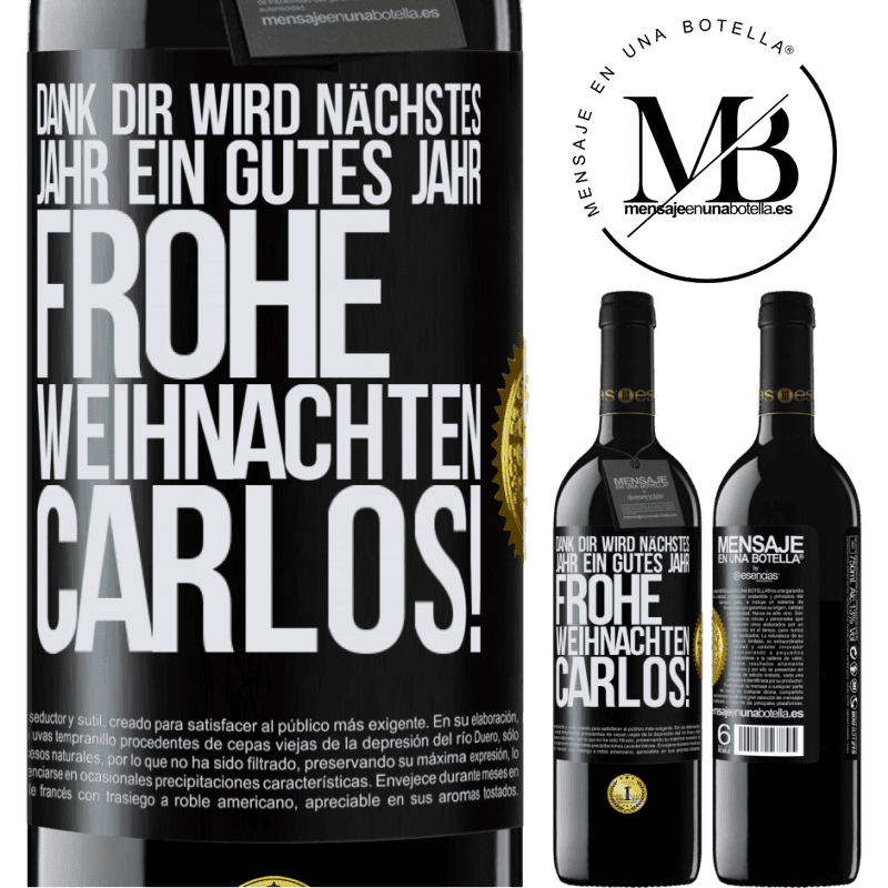 39,95 € Kostenloser Versand | Rotwein RED Ausgabe MBE Reserve Dank dir wird nächstes Jahr ein gutes Jahr. Frohe Weihnachten Carlos! Schwarzes Etikett. Anpassbares Etikett Reserve 12 Monate Ernte 2014 Tempranillo