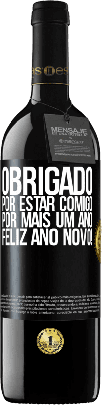 39,95 € Envio grátis | Vinho tinto Edição RED MBE Reserva Obrigado por estar comigo por mais um ano. Feliz Ano Novo! Etiqueta Preta. Etiqueta personalizável Reserva 12 Meses Colheita 2016 Tempranillo