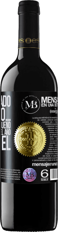 «Te he estado vigilando… No te hagas el bueno a estas alturas del año. Papá Noel» Edición RED MBE Reserva