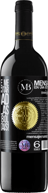«El próximo que me vuelva a felicitar la navidad se traga las bolas del arbol. Avisados estáis!» Edición RED MBE Reserva