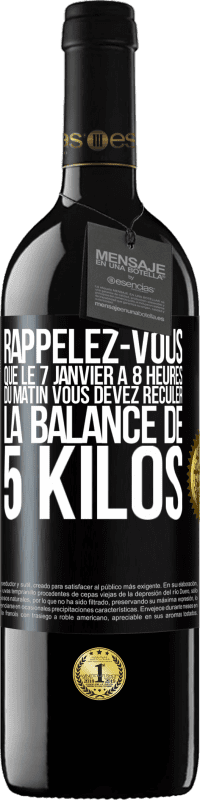 39,95 € | Vin rouge Édition RED MBE Réserve Rappelez-vous que le 7 janvier à 8 heures du matin vous devez reculer la balance de 5 kilos Étiquette Noire. Étiquette personnalisable Réserve 12 Mois Récolte 2016 Tempranillo