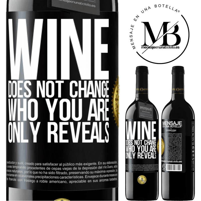 39,95 € Free Shipping | Red Wine RED Edition MBE Reserve Wine does not change who you are. Only reveals Black Label. Customizable label Reserve 12 Months Harvest 2014 Tempranillo