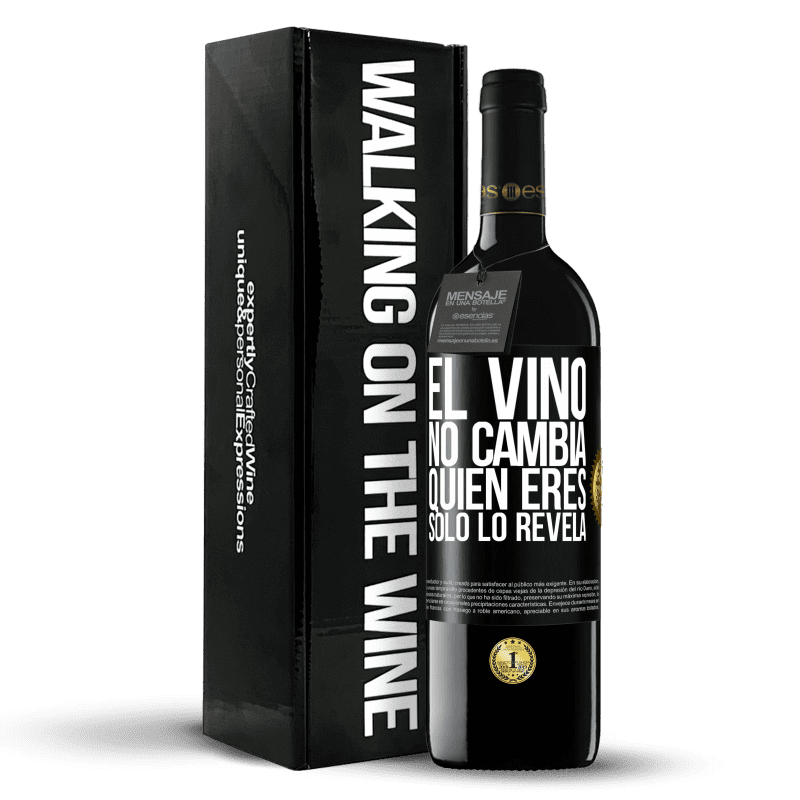 39,95 € Envío gratis | Vino Tinto Edición RED MBE Reserva El Vino no cambia quien eres. Sólo lo revela Etiqueta Negra. Etiqueta personalizable Reserva 12 Meses Cosecha 2016 Tempranillo