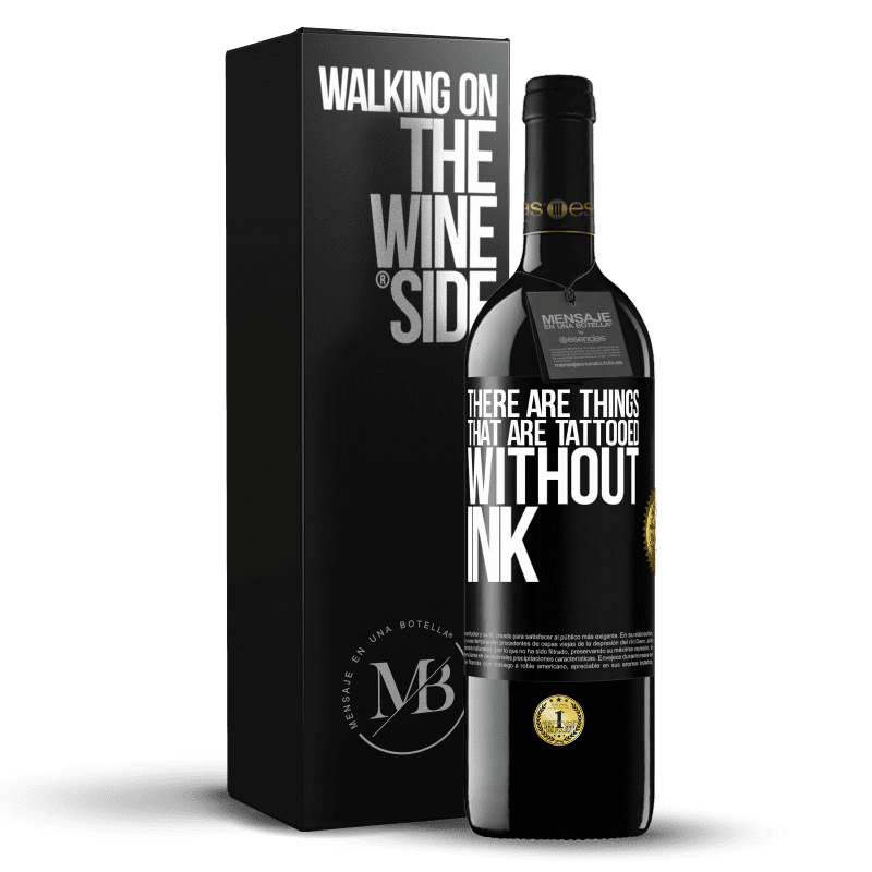 39,95 € Free Shipping | Red Wine RED Edition MBE Reserve There are things that are tattooed without ink Black Label. Customizable label Reserve 12 Months Harvest 2016 Tempranillo