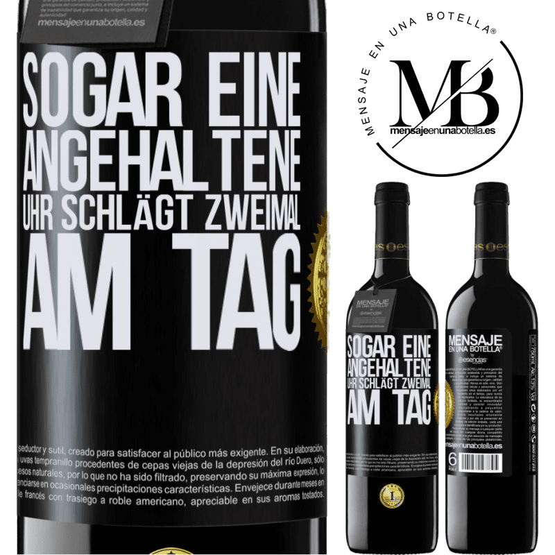 39,95 € Kostenloser Versand | Rotwein RED Ausgabe MBE Reserve Sogar eine angehaltene Uhr ist zweimal am Tag richtig Schwarzes Etikett. Anpassbares Etikett Reserve 12 Monate Ernte 2014 Tempranillo