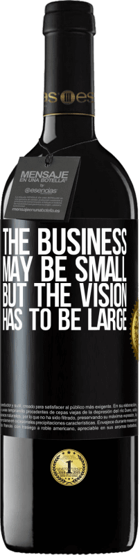 «ビジネスは小さいかもしれませんが、ビジョンは大きくなければなりません» REDエディション MBE 予約する