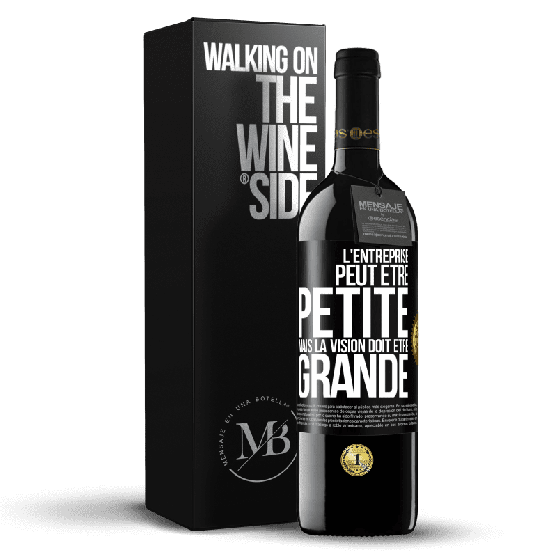 39,95 € Envoi gratuit | Vin rouge Édition RED MBE Réserve L'entreprise peut être petite mais la vision doit être grande Étiquette Noire. Étiquette personnalisable Réserve 12 Mois Récolte 2016 Tempranillo