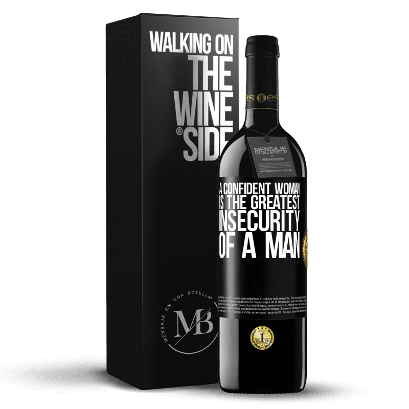 39,95 € Free Shipping | Red Wine RED Edition MBE Reserve A confident woman is the greatest insecurity of a man Black Label. Customizable label Reserve 12 Months Harvest 2015 Tempranillo