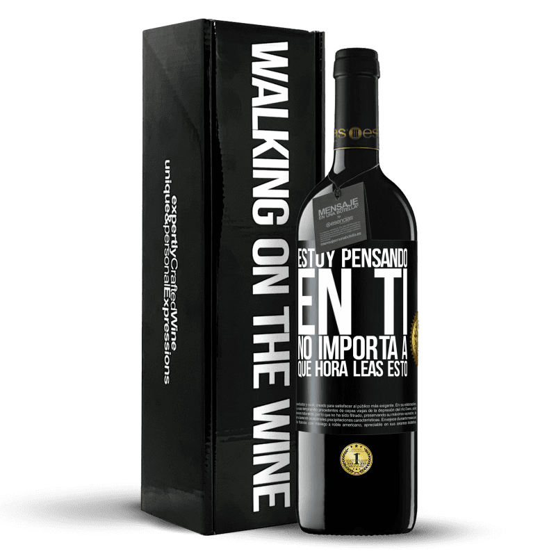 39,95 € Envío gratis | Vino Tinto Edición RED MBE Reserva Estoy pensando en ti… No importa a qué hora leas esto Etiqueta Negra. Etiqueta personalizable Reserva 12 Meses Cosecha 2015 Tempranillo