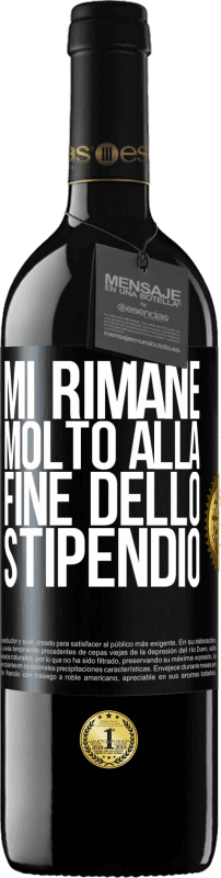 39,95 € Spedizione Gratuita | Vino rosso Edizione RED MBE Riserva Mi rimane molto alla fine dello stipendio Etichetta Nera. Etichetta personalizzabile Riserva 12 Mesi Raccogliere 2016 Tempranillo