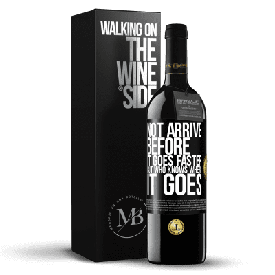 «Not arrive before it goes faster, but who knows where it goes» RED Edition MBE Reserve
