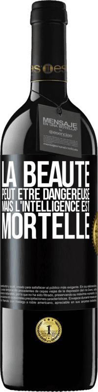 39,95 € | Vin rouge Édition RED MBE Réserve La beauté peut être dangereuse, mais l'intelligence est mortelle Étiquette Noire. Étiquette personnalisable Réserve 12 Mois Récolte 2016 Tempranillo