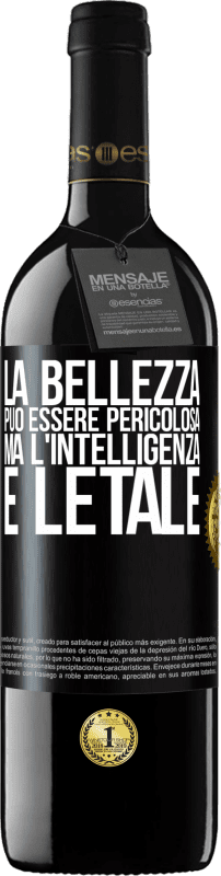 39,95 € | Vino rosso Edizione RED MBE Riserva La bellezza può essere pericolosa, ma l'intelligenza è letale Etichetta Nera. Etichetta personalizzabile Riserva 12 Mesi Raccogliere 2016 Tempranillo