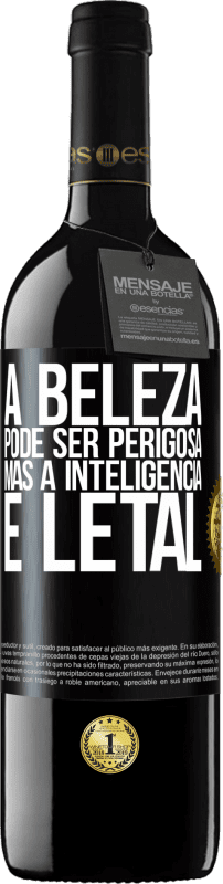 39,95 € | Vinho tinto Edição RED MBE Reserva A beleza pode ser perigosa, mas a inteligência é letal Etiqueta Preta. Etiqueta personalizável Reserva 12 Meses Colheita 2016 Tempranillo