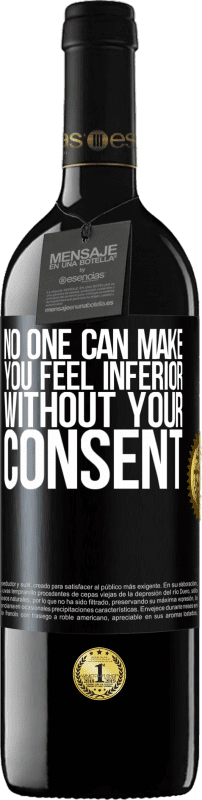 «No one can make you feel inferior without your consent» RED Edition MBE Reserve