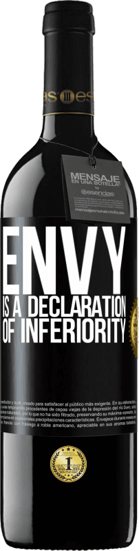 39,95 € Free Shipping | Red Wine RED Edition MBE Reserve Envy is a declaration of inferiority Black Label. Customizable label Reserve 12 Months Harvest 2014 Tempranillo