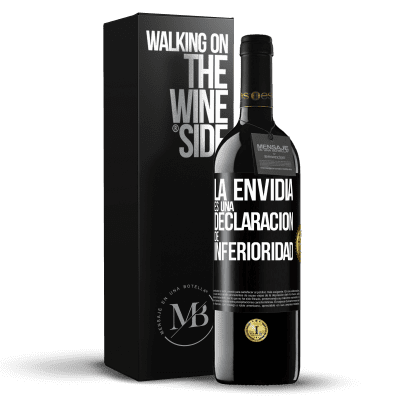 «La envidia es una declaración de inferioridad» Edición RED MBE Reserva