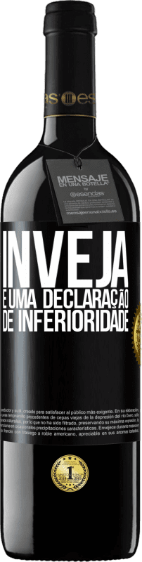 «Inveja é uma declaração de inferioridade» Edição RED MBE Reserva