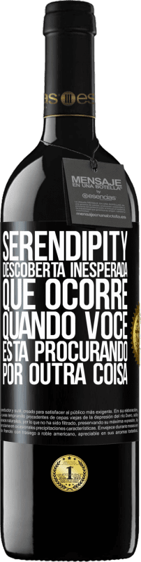 39,95 € | Vinho tinto Edição RED MBE Reserva Serendipity Descoberta inesperada que ocorre quando você está procurando por outra coisa Etiqueta Preta. Etiqueta personalizável Reserva 12 Meses Colheita 2015 Tempranillo