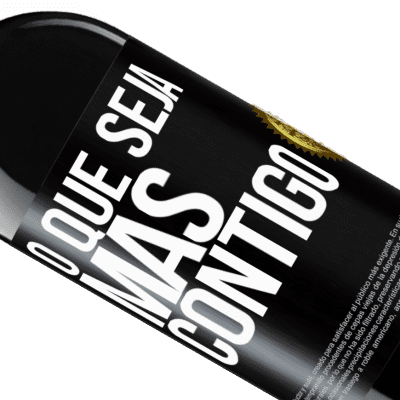 Expressões Únicas e Pessoais. «O que seja mas contigo» Edição RED MBE Reserva