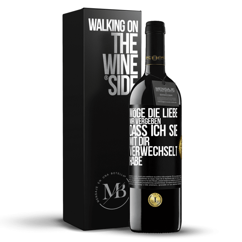 39,95 € Kostenloser Versand | Rotwein RED Ausgabe MBE Reserve Möge die Liebe mir vergeben, dass ich sie mit dir verwechselt habe Schwarzes Etikett. Anpassbares Etikett Reserve 12 Monate Ernte 2015 Tempranillo