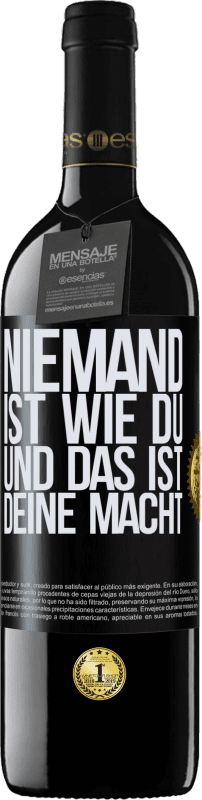 39,95 € | Rotwein RED Ausgabe MBE Reserve Niemand ist wie du, und das ist deine Macht Schwarzes Etikett. Anpassbares Etikett Reserve 12 Monate Ernte 2015 Tempranillo