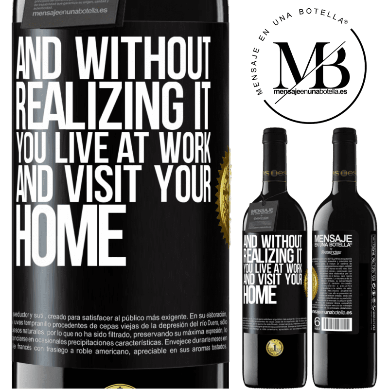 39,95 € Free Shipping | Red Wine RED Edition MBE Reserve And without realizing it, you live at work and visit your home Black Label. Customizable label Reserve 12 Months Harvest 2014 Tempranillo