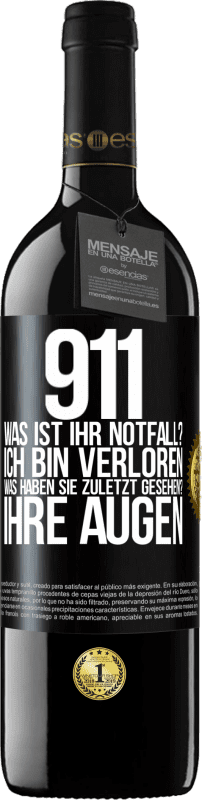 «911, was ist Ihr Notfall? Ich bin verloren. Was haben Sie zuletzt gesehen? Ihre Augen» RED Ausgabe MBE Reserve