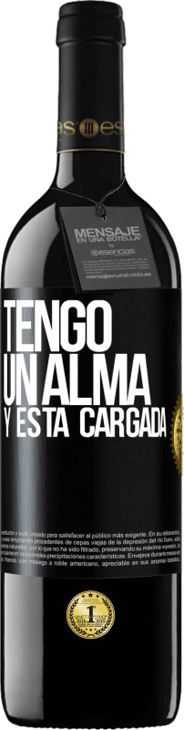 39,95 € 免费送货 | 红酒 RED版 MBE 预订 Tengo un alma y está cargada 黑标. 可自定义的标签 预订 12 个月 收成 2014 Tempranillo