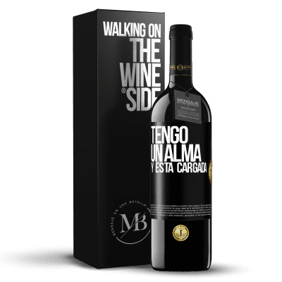 «Tengo un alma y está cargada» Edição RED MBE Reserva