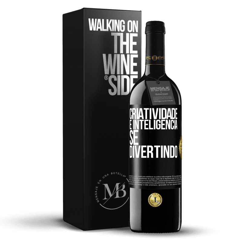 39,95 € Envio grátis | Vinho tinto Edição RED MBE Reserva Criatividade é inteligência se divertindo Etiqueta Preta. Etiqueta personalizável Reserva 12 Meses Colheita 2015 Tempranillo