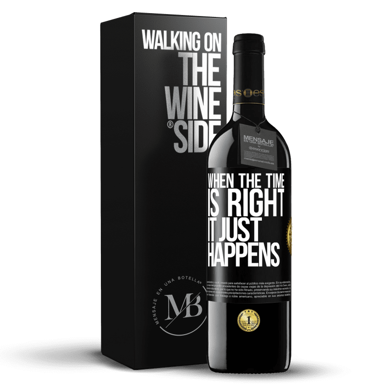 39,95 € Free Shipping | Red Wine RED Edition MBE Reserve When the time is right, it just happens Black Label. Customizable label Reserve 12 Months Harvest 2014 Tempranillo