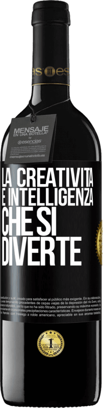 39,95 € Spedizione Gratuita | Vino rosso Edizione RED MBE Riserva La creatività è intelligenza che si diverte Etichetta Nera. Etichetta personalizzabile Riserva 12 Mesi Raccogliere 2016 Tempranillo