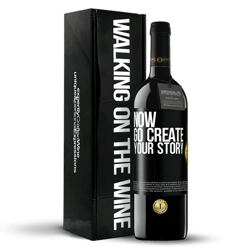 39,95 € Envío gratis | Vino Tinto Edición RED MBE Reserva Now, go create your story Etiqueta Negra. Etiqueta personalizable Reserva 12 Meses Cosecha 2015 Tempranillo