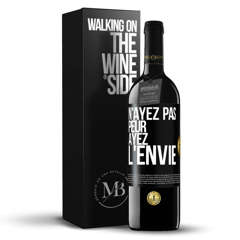 39,95 € Envoi gratuit | Vin rouge Édition RED MBE Réserve N'ayez pas peur, ayez l'envie Étiquette Noire. Étiquette personnalisable Réserve 12 Mois Récolte 2015 Tempranillo