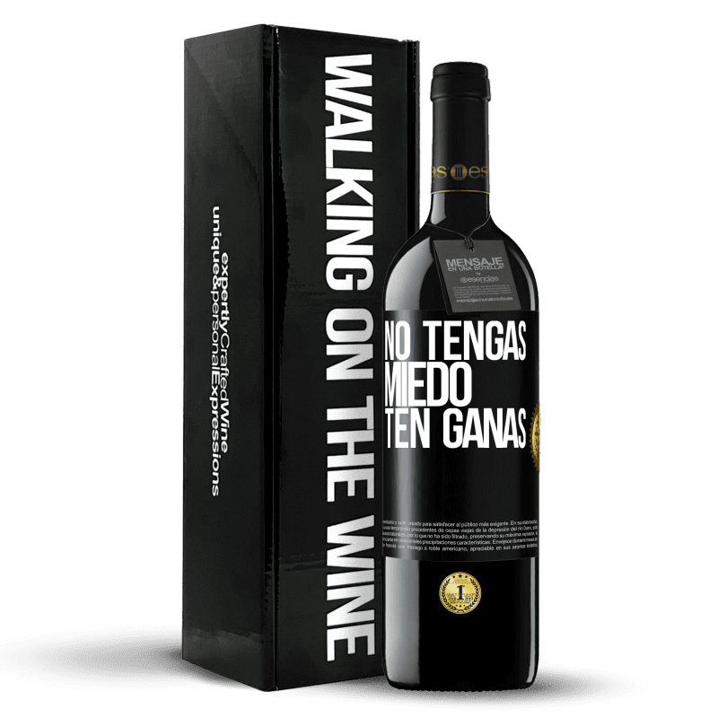 39,95 € Envío gratis | Vino Tinto Edición RED MBE Reserva No tengas miedo, ten ganas Etiqueta Negra. Etiqueta personalizable Reserva 12 Meses Cosecha 2015 Tempranillo