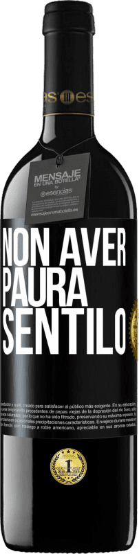 39,95 € Spedizione Gratuita | Vino rosso Edizione RED MBE Riserva Non aver paura, sentilo Etichetta Nera. Etichetta personalizzabile Riserva 12 Mesi Raccogliere 2016 Tempranillo