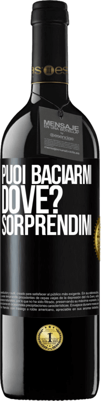 39,95 € Spedizione Gratuita | Vino rosso Edizione RED MBE Riserva puoi baciarmi Dove? Sorprendimi Etichetta Nera. Etichetta personalizzabile Riserva 12 Mesi Raccogliere 2015 Tempranillo