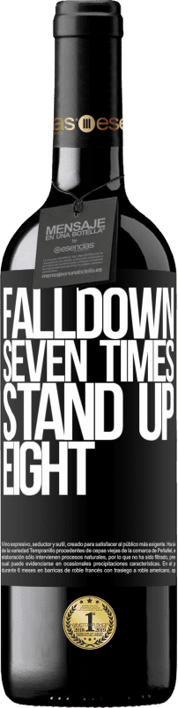 «Falldown seven times. Stand up eight» Édition RED MBE Réserve