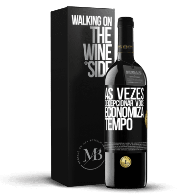 «Às vezes, decepcionar você economiza tempo» Edição RED MBE Reserva